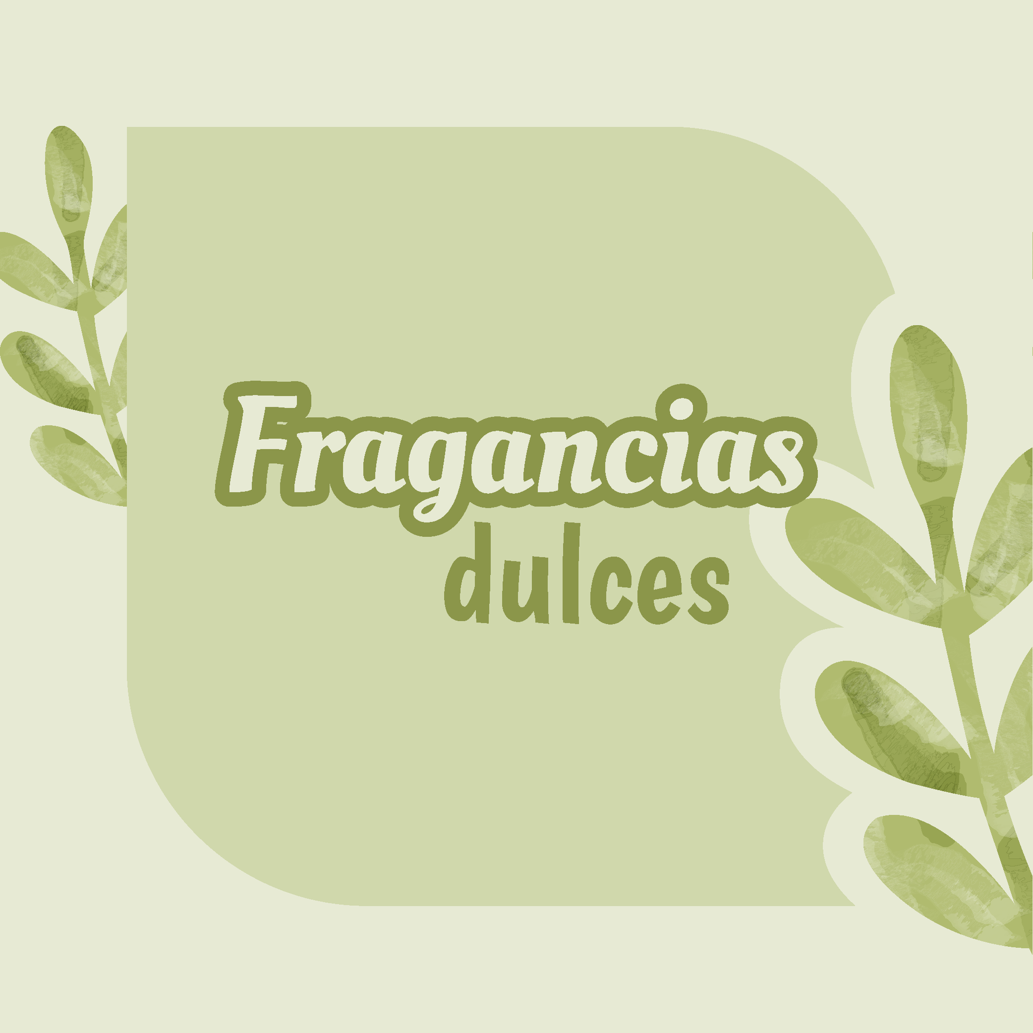 Fragancias dulces