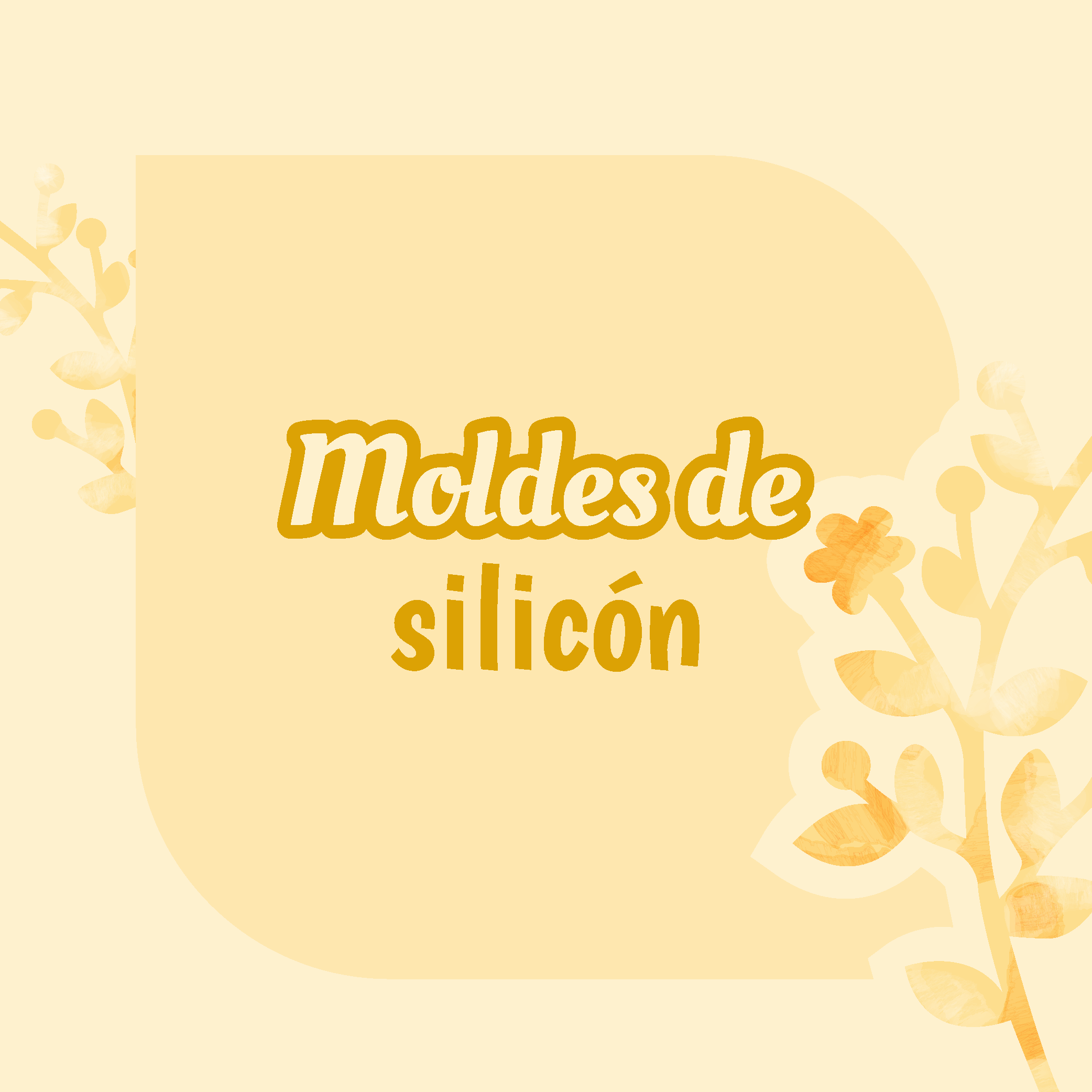 Moldes de Silicón
