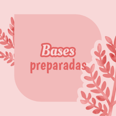 Bases preparadas